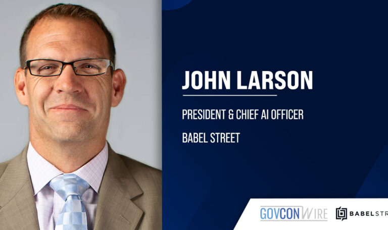 John Larson. Former Booz Allen AI Leader John Larson joins Babel Street as president and chief AI officer.