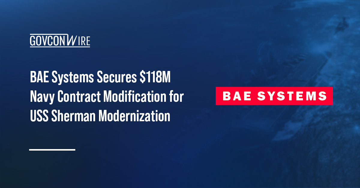 BAE Systems Secures $118M Navy Contract Modification for USS Sherman Modernization BAE Systems logo. The U.S. Navy awarded BAE Systems a contract modification to modernize and maintain the USS Sherman.
