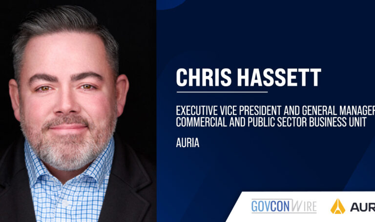 Chris Hassett, executive vice president and general manager at Auria. Hassett joins Auria from ManTech