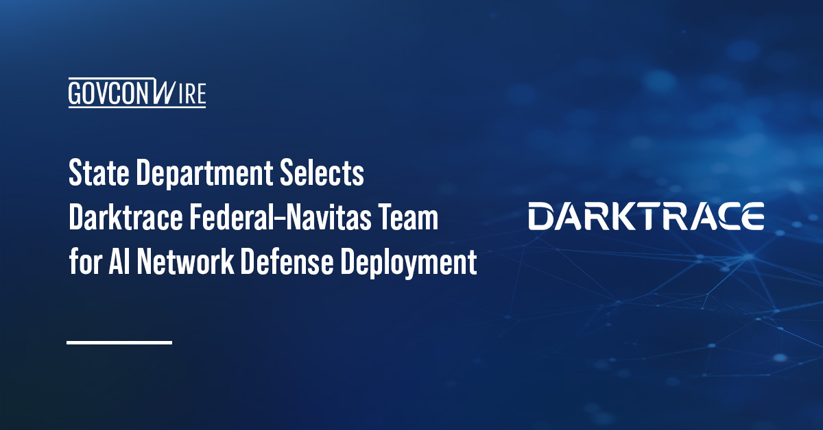 State Department Selects Darktrace Federal–Navitas Team for AI Network Defense Deployment Darktrace logo. The State Department awarded Darktrace and Navitas a contract to deploy AI-powered NDR.