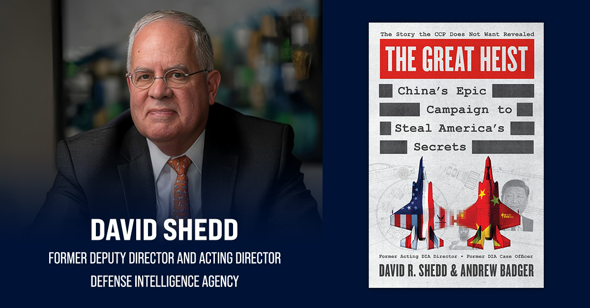 Shedd & Badger’s Book Reveals China’s Global Espionage Campaign David Shedd. The former DIA official co-authored the book “The Great Heist” with Andrew Badger.