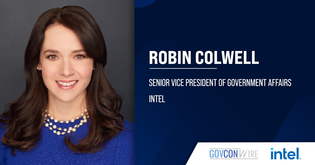 Robin Colwell. Trump’s former deputy assistant has been named Intel’s SVP of government affairs.