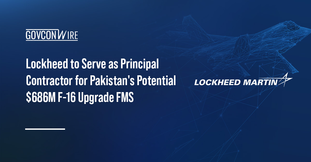Lockheed to Serve as Principal Contractor for Pakistan’s Potential $686M F-16 Upgrade FMS Lockheed Martin logo. Lockheed is named as the principal contractor on Pakistan's $686 million foreign military sale request.