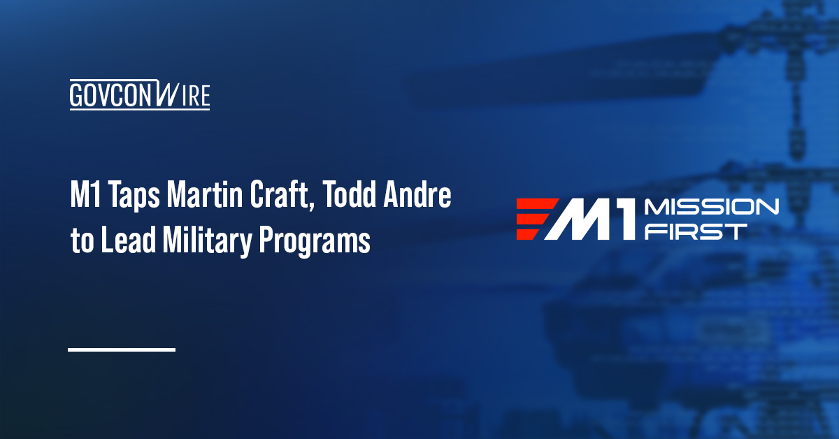 M1 Taps Martin Craft, Todd Andre to Lead Military Programs M1 Support Services logo. M1 has tapped Martin Craft and Todd Andre to lead military programs.