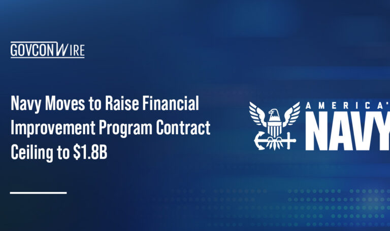 US Navy logo. The Navy plans to raise the Financial Improvement Program IV contract ceiling to $1.8B.