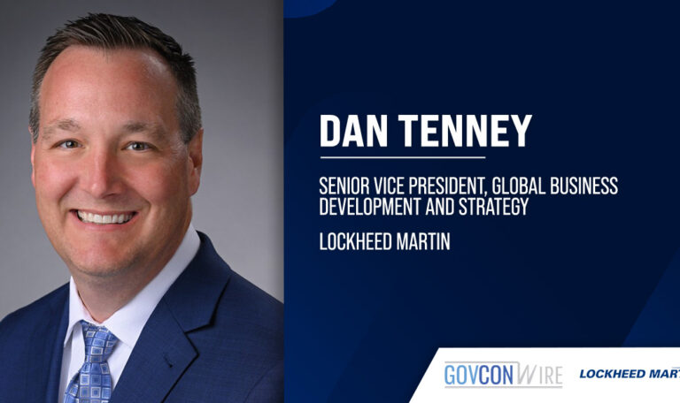 Lockheed Martin SVP Dan Tenney. Dan Tenney has been named SVP of global business development and strategy at Lockheed Martin.