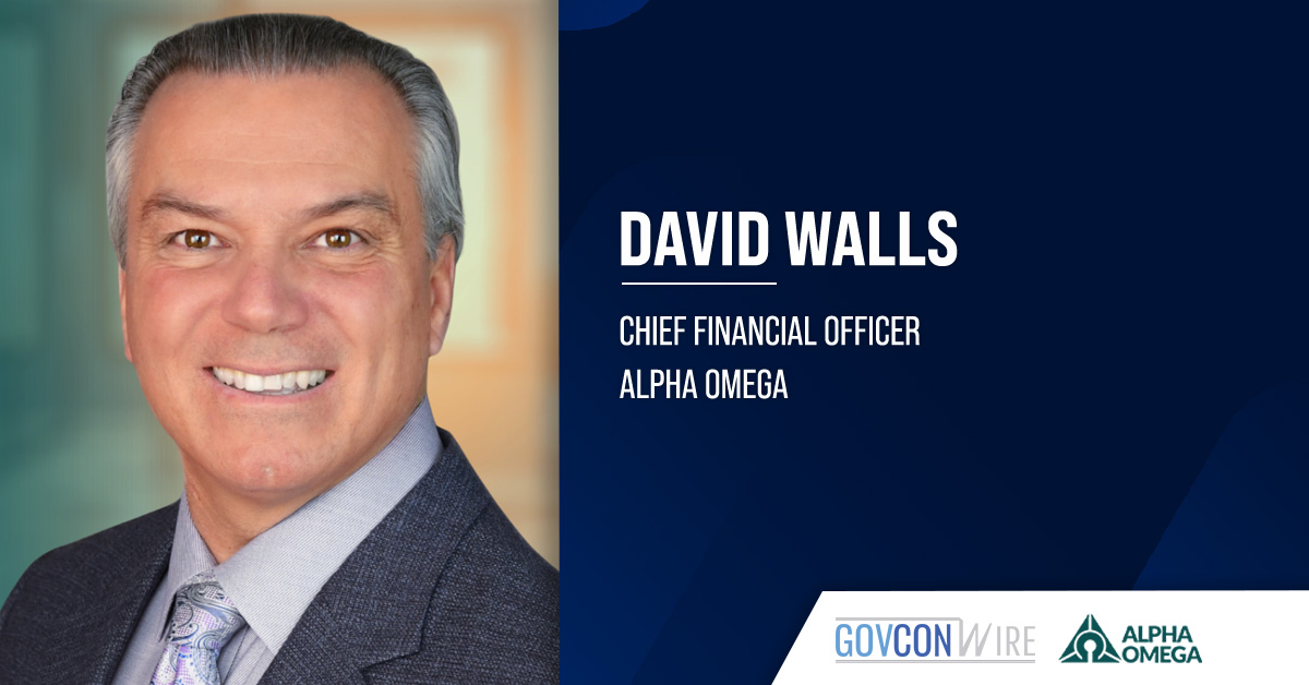 David Walls. The federal finance leader has joined Alpha Omega as CFO.