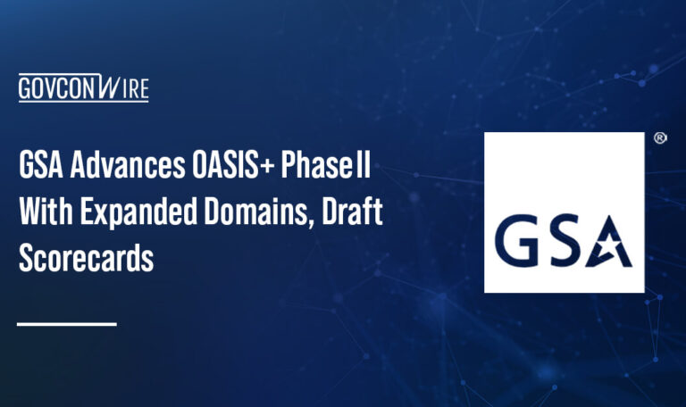 General Services Administration logo. GSA continues to advance the OASIS+ contract vehicle through Phase II.