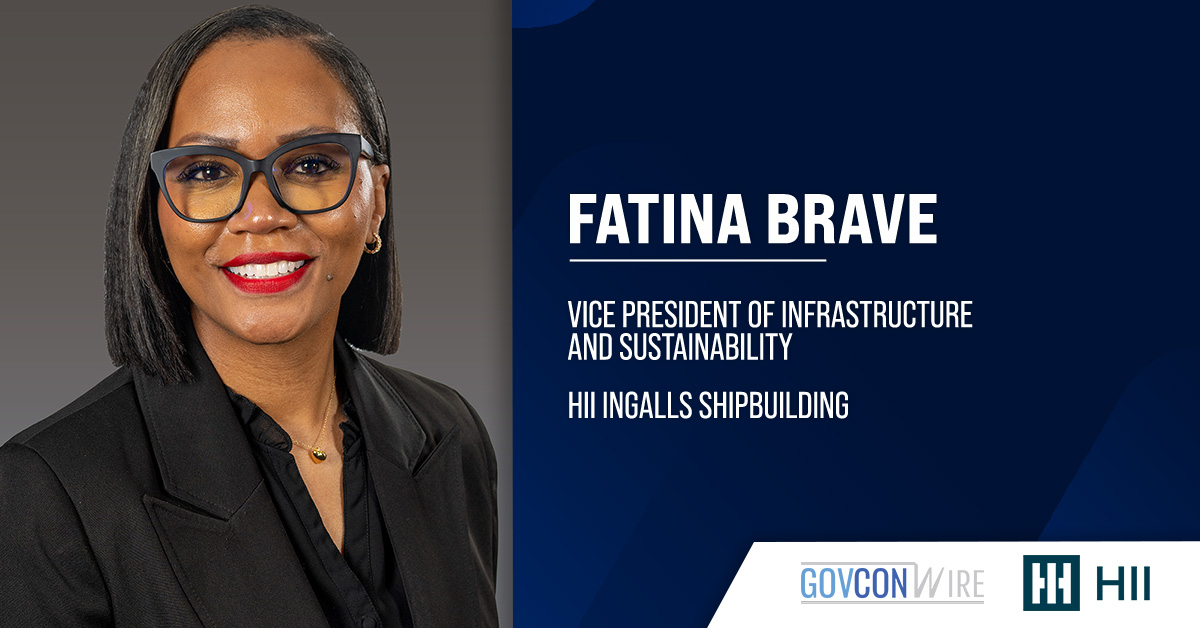 Fatina Brave. HII has named Fatina Brave as vice president of infrastructure and sustainability at Ingalls Shipbuilding.