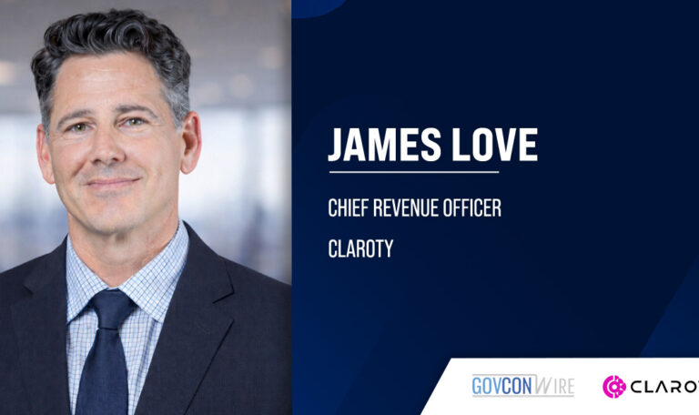 James Love. The cybersecurity veteran has joined Claroty as chief revenue officer.