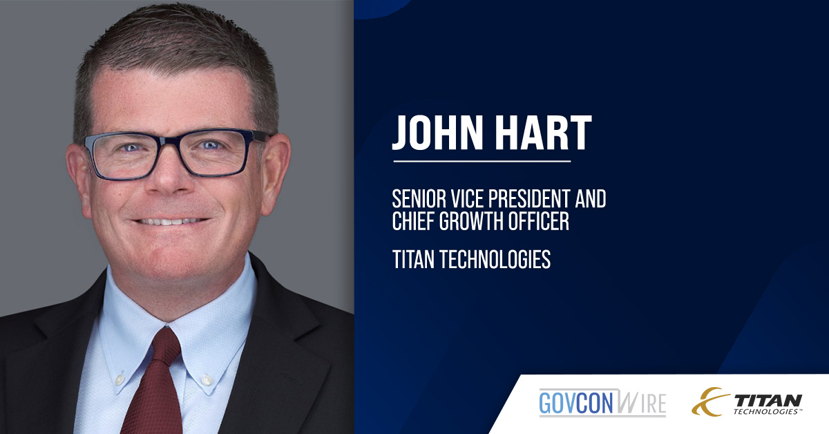 John Hart. John Hart was named senior VP and chief growth officer at Titan Technologies.