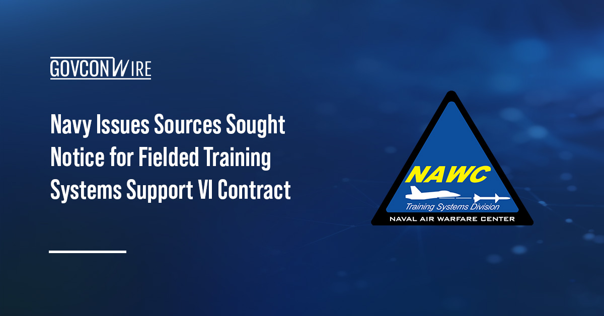 Navy Issues Sources Sought Notice for Fielded Training Systems Support VI Contract NAWCTSD logo. The U.S. Navy has issued a sources sought notice for the Fielded Training Systems Support VI contract.