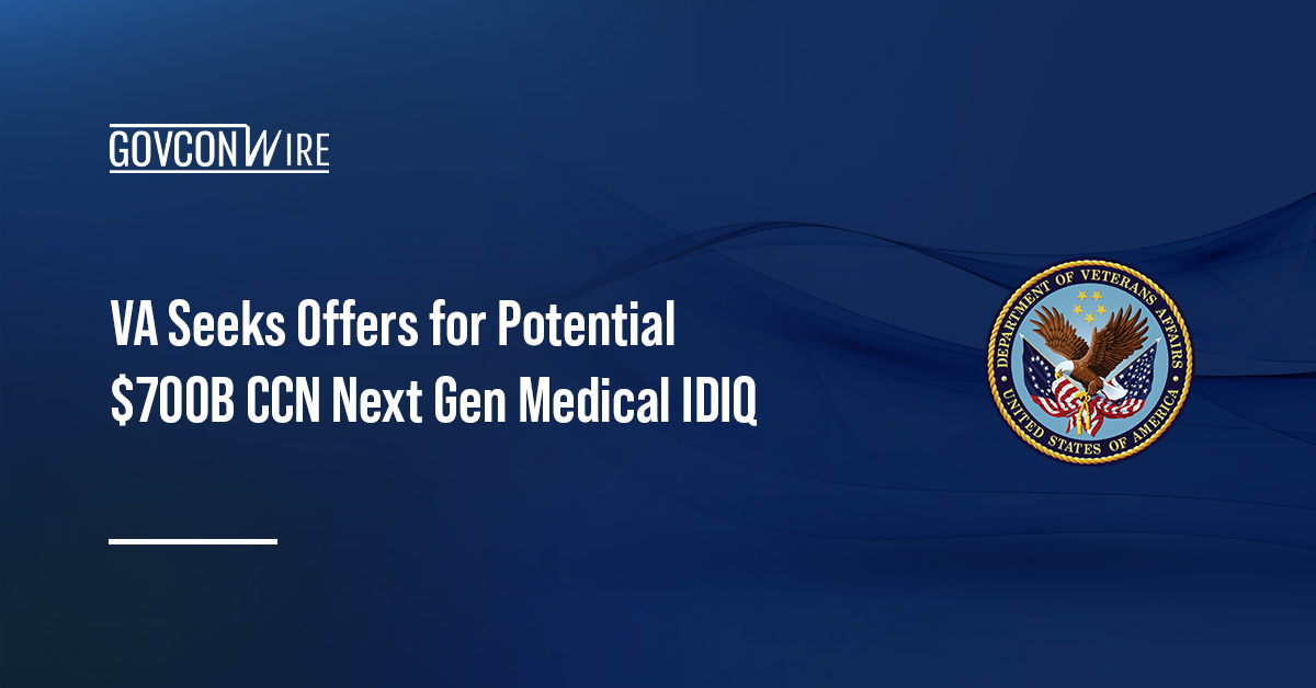 Department of Veterans Affairs logo. VA is seeking offers for the 10-year, $700 billion CCN Next Gen Medical IDIQ contract.