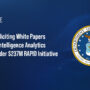 Air Force Soliciting White Papers for Secure Intelligence Analytics Platform Under $237M RAPID Initiative