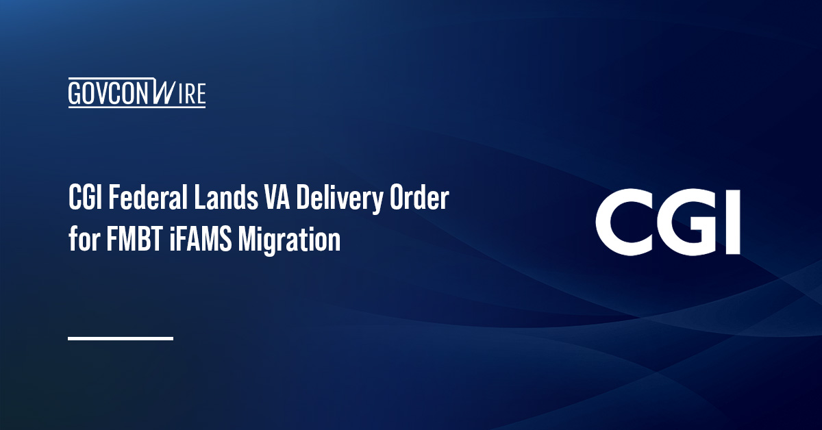 CGI Federal logo. CGI Federal secured a Department of Veterans Affairs delivery order to support its iFAMS migration.