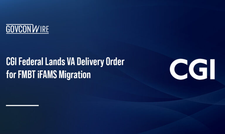 CGI Federal logo. CGI Federal secured a Department of Veterans Affairs delivery order to support its iFAMS migration.