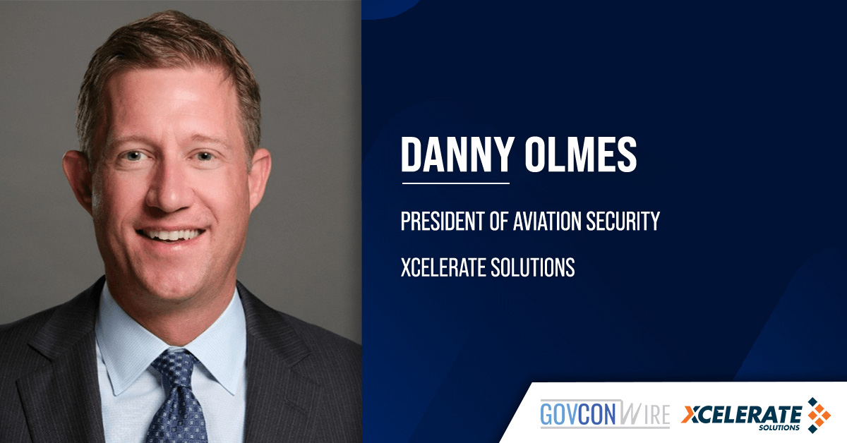 Danny Olmes. The Xcelerate Solutions chief risk offcer has been promoted to president of aviation security.