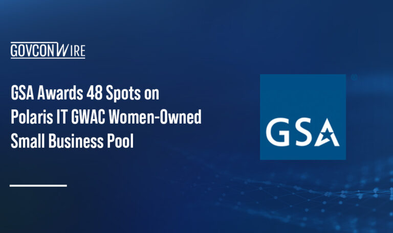 General Services Administration logo. GSA awarded 48 spots on the women-owned small business pool of the Polaris IT GWAC.