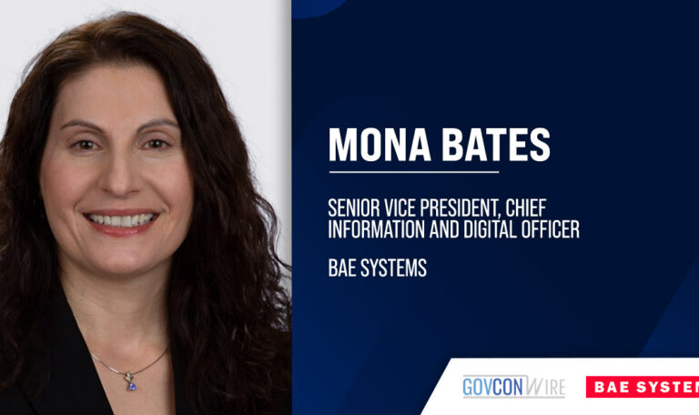 Mona Bates, senior vice president and chief information and digital officer. Bates comes to BAE Systems from RTX