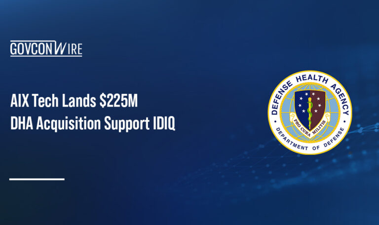 AIX Tech Lands $225M DHA Acquisition Support IDIQ