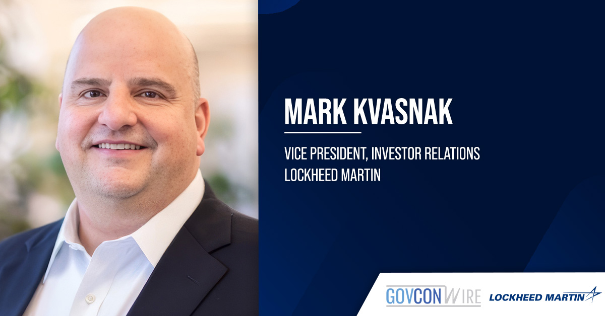Mark Kvasnak. The CFO of Lockheed's RMS business has been named VP of the defense contractor’s investor relations.
