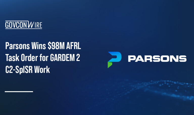 Parsons Wins $98M AFRL Task Order for GARDEM 2 C2-SpISR Work Parsons Wins $98M AFRL Task Order for GARDEM 2 C2-SpISR Work
