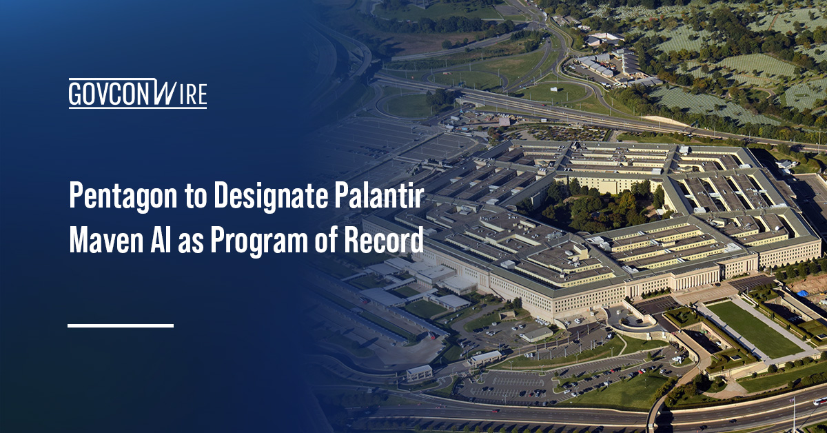 Pentagon. The War Department announced plans to make Palantir’s Maven AI system an official program of record.