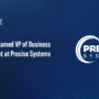 Precise Systems logo. Precise Systems has appointed Mike Risik as vice president of business development.