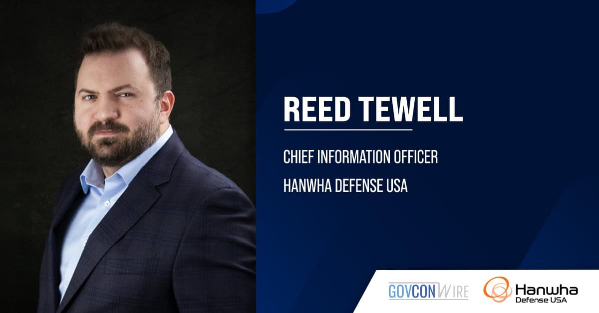 Reed Tewell. Hanwha Defense USA appointed Reed Tewell as CIO.