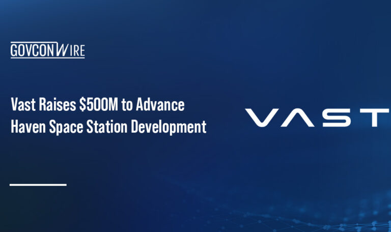 Vast Raises $500M to Advance Haven Space Station Development
