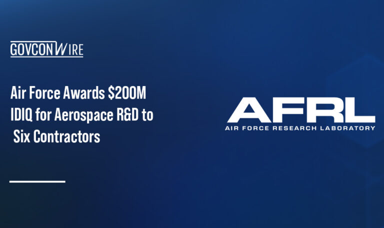 Air Force Awards $200M IDIQ for Aerospace R&D to Six Contractors
