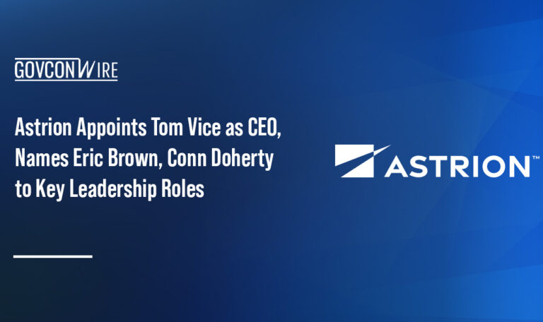 Astrion Appoints Tom Vice as CEO, Names Eric Brown, Conn Doherty to Key Leadership Roles