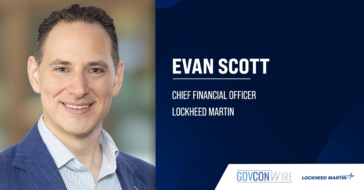 Lockheed Martin CFO Evan Scott. Scott commented about Lockheed Martin Ventures' $1 billion capacoty