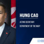 Hung Cao. The Navy under secretary has been named acting secretary following John Phelan's departure.
