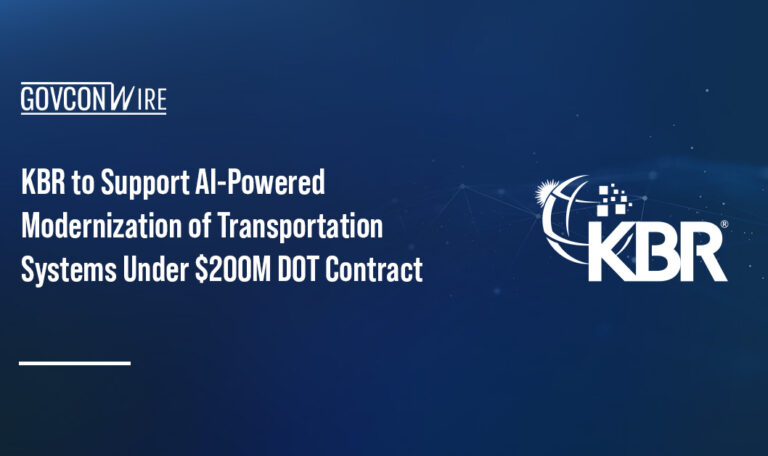 KBR to Support AI-Powered Modernization of Transportation Systems Under $200M DOT Contract