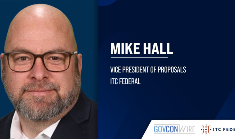 ITC Federal Taps Mike Hall to Lead Proposal Strategy, Strengthen Growth Execution