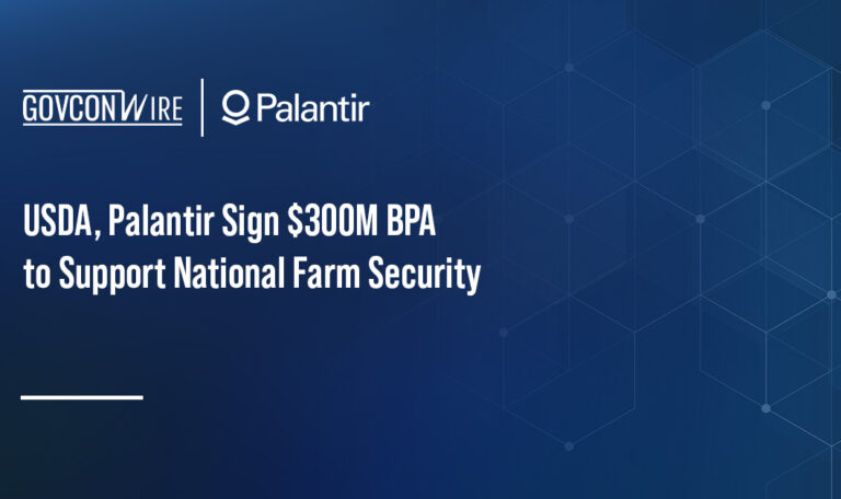 USDA, Palantir Sign $300M BPA to Support National Farm Security