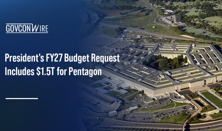 President’s FY27 Budget Request Includes $1.5T for Pentagon