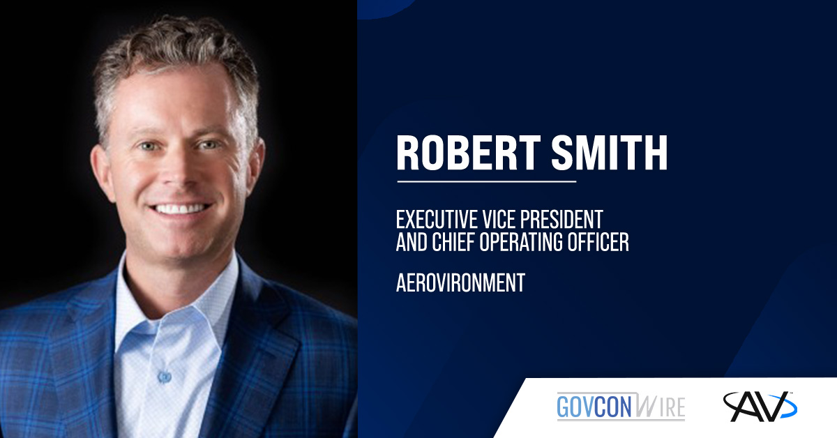 Robert Smith Joins AeroVironment as Executive VP, Chief Operating Officer Robert Smith. AeroVironment has appointed Robert Smith as executive vice president and chief operating officer.