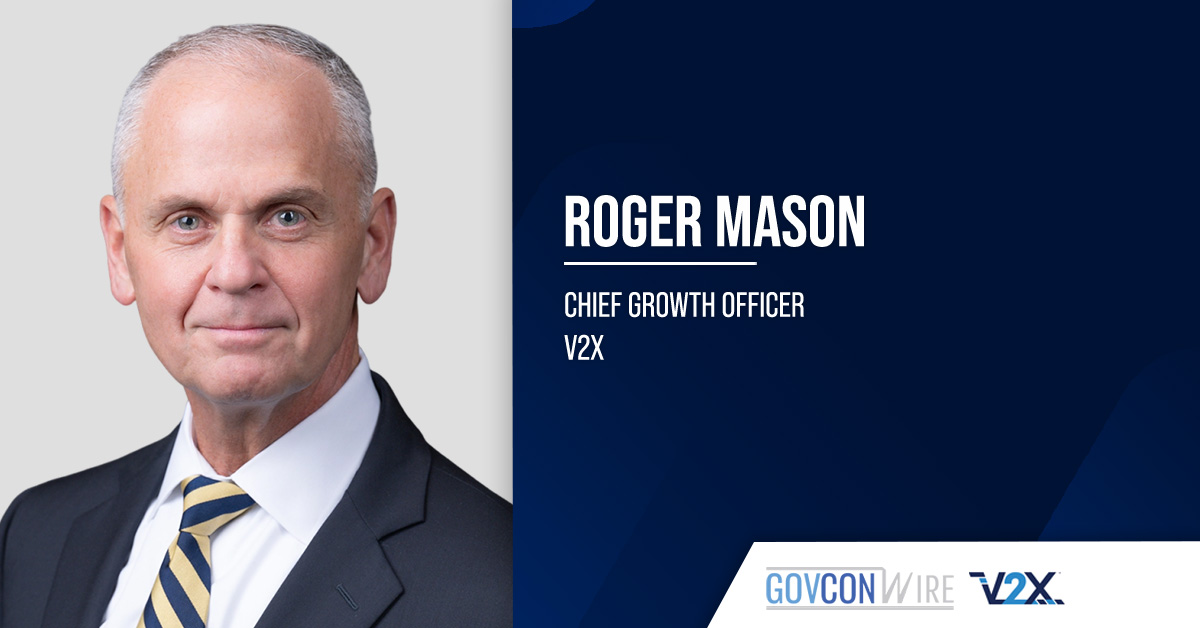 Roger Mason. The V2X chief growth officer has been nominated by President Trump to serve as NRO director.