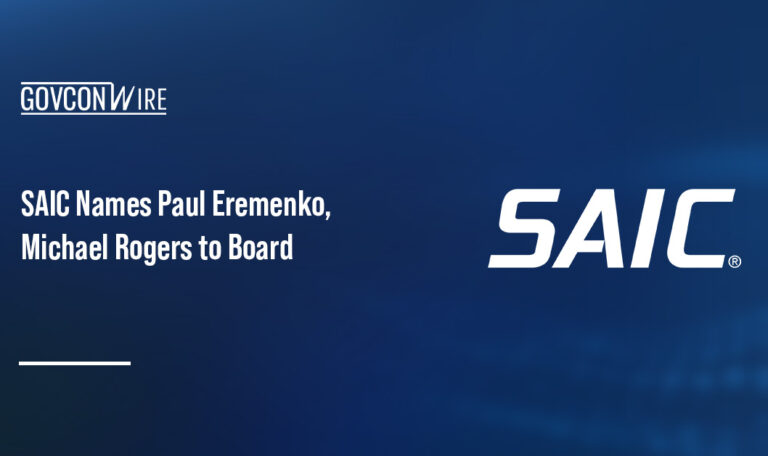 SAIC Names Paul Eremenko, Michael Rogers to Board