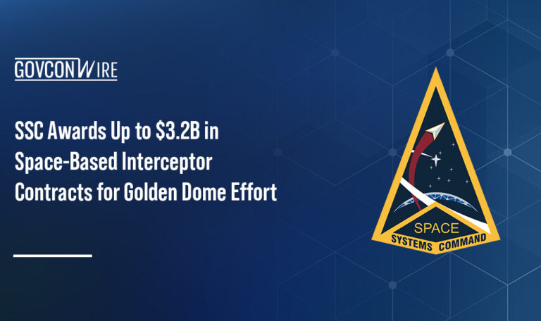 SSC Awards Up to $3.2B in Space-Based Interceptor Contracts for Golden Dome Effort