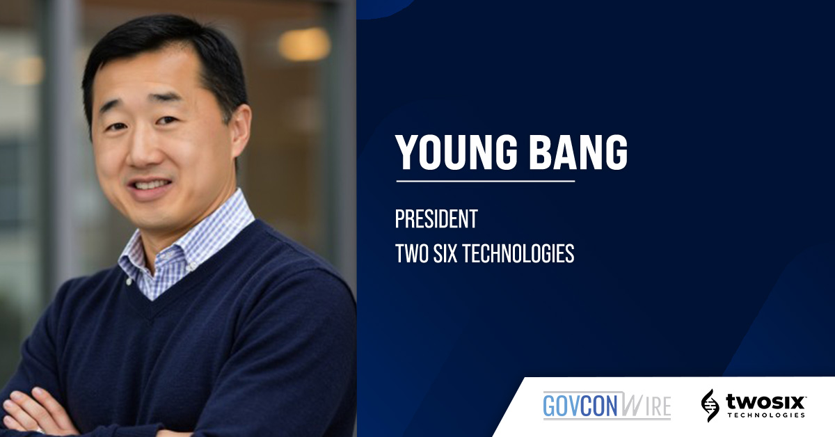 Young Bang. The former Army acquisition official has been promoted to president at Two Six Technologies.