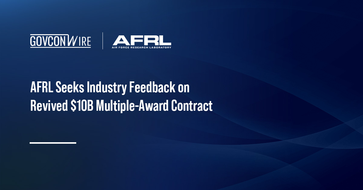AFRL Seeks Industry Feedback on Revived $10B Multiple-Award Contract AFRL logo. The Air Force Research Laboratory issued a draft solicitation for its AFRL Multiple Award Contract vehicle.
