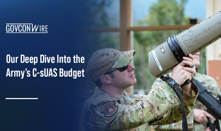 5 Highlights From the Army’s Massive FY 2027 C-sUAS Request 5 Highlights From the Army’s Massive FY 2027 C-sUAS Request