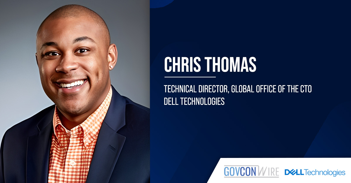 Chris Thomas. The technical director at Dell's Global Office of the CTO discussed how sovereign AI could support agencies.