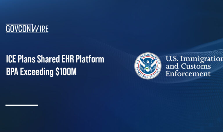 ICE Plans Shared EHR Platform BPA Exceeding $100M