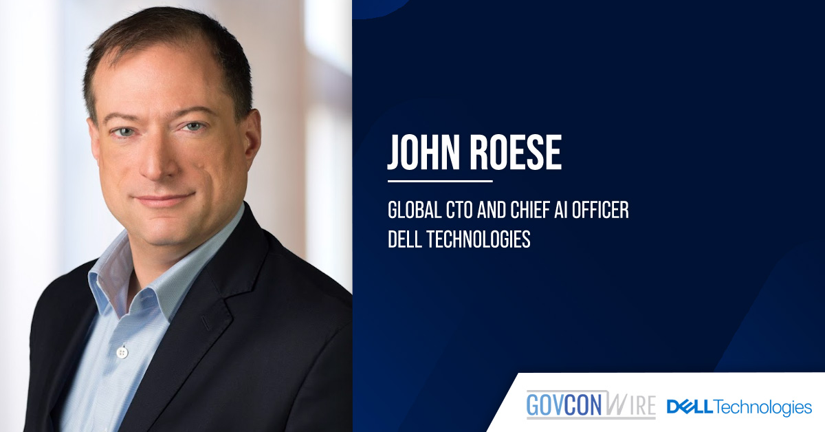 John Roese. The global CTO at Dell Technologies highlighted the role of a data layer in federal AI adoption.