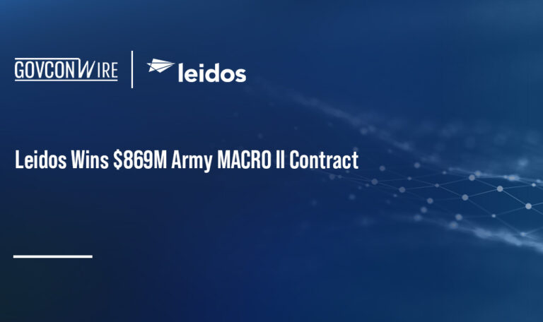 Leidos Wins $869M Army MACRO II Contract