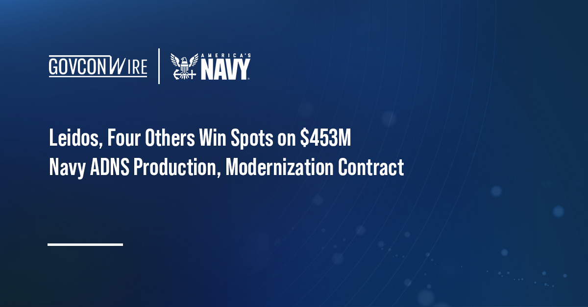 Leidos, Four Others Win Spots on $453M Navy ADNS Production, Modernization Contract US Navy. The Navy awarded five companies spots on a $452.9 million Automated Digital Network System contract.